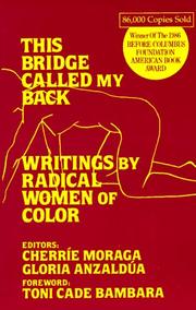 This Bridge Called My Back (1983, Kitchen Table, Women of Color Press)