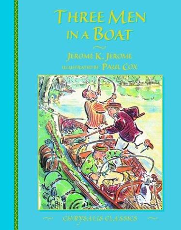 Three Men in a Boat (1998, Chrysalis Books)