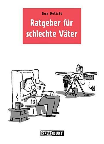 Ratgeber für schlechte Väter (German language, 2013)