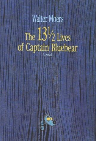 THE 13 1/2 LIVES OF CAPTAIN BLUEBEAR (Hardcover, 2000, SECKER & WARBURG)