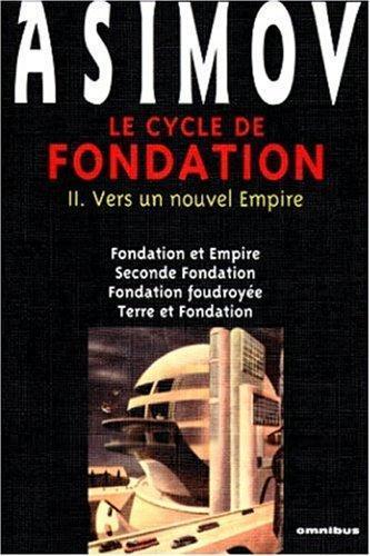 Le Cycle de Fondation : Vers un nouvel empire (French language, 1999)