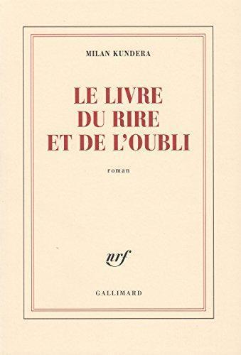 Le livre du rire et de l'oubli (French language)