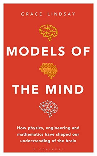 Models of the Mind (2021, Bloomsbury Publishing Plc)