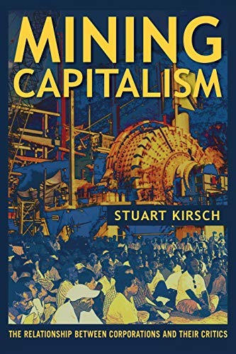 Mining Capitalism (Paperback, University of California Press)