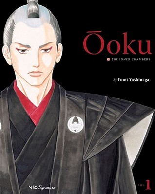 Ōoku: The Inner Chambers, Vol. 1 (Paperback, 2009, VIZ Media)