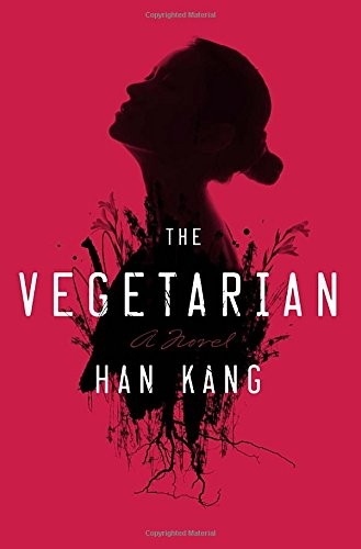 The Vegetarian (Hardcover, 2016, Hogarth)