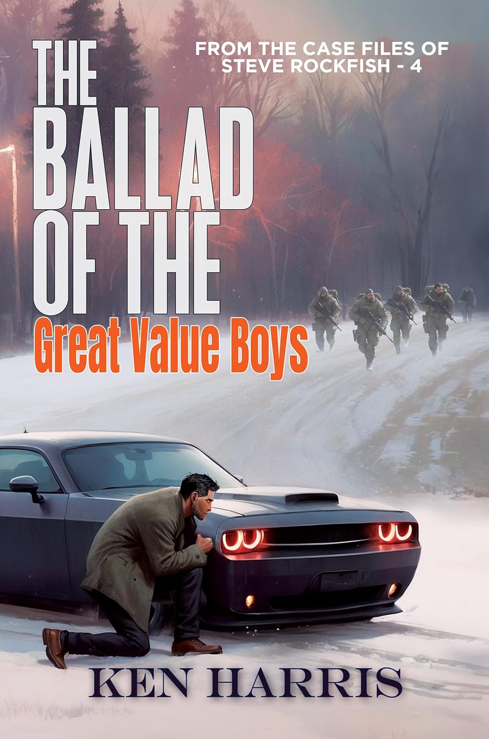 The Ballad of the Great Value Boys (EBook, 2025, Black Rose Writing)