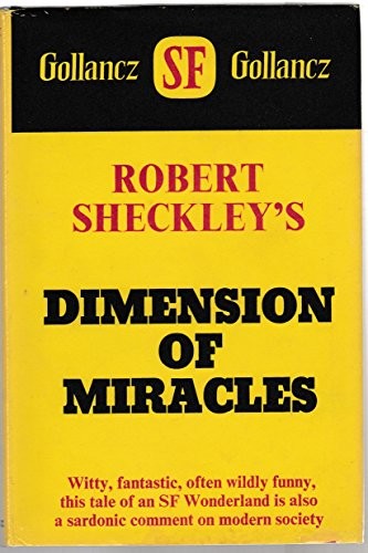 Dimension of miracles. (1969, Gollancz)