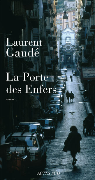 La porte des Enfers (French language, 2008)