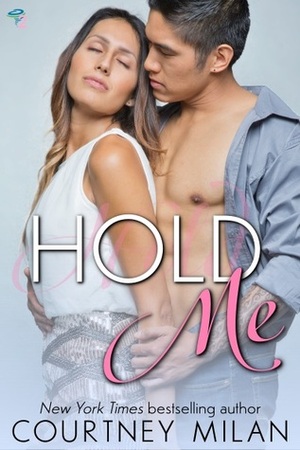 Hold Me (Paperback, 2016, CreateSpace Independent Publishing Platform)