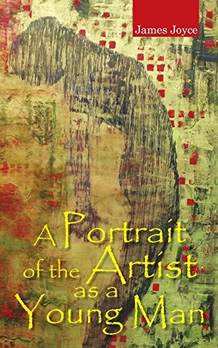 A Portrait of the Artist as a Young Man (Hardcover, 2016, CreateSpace Independent Publishing Platform)