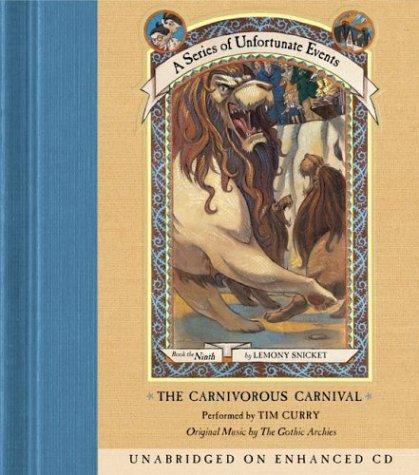 The Carnivorous Carnival (A Series of Unfortunate Events, Book 9) (AudiobookFormat, 2003, HarperChildren's Audio)