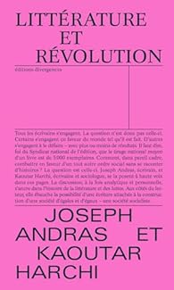 Littérature et révolution (Paperback, français language, Éditions divergences)