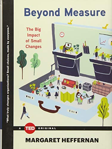 Beyond Measure: The Big Impact of Small Changes (TED Books) (Hardcover, 2015, Simon & Schuster/ TED)