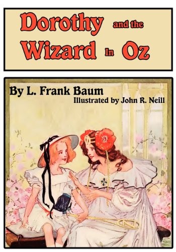 Dorothy and the Wizard in Oz (Paperback, 2011, Wilder Publications)
