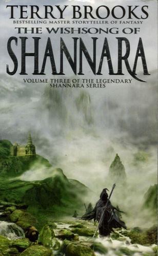 The Wishsong of Shannara (The Original Shannara Trilogy, #3)