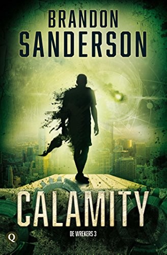 Calamity (De wrekers) (Dutch Edition) (2017, Q)