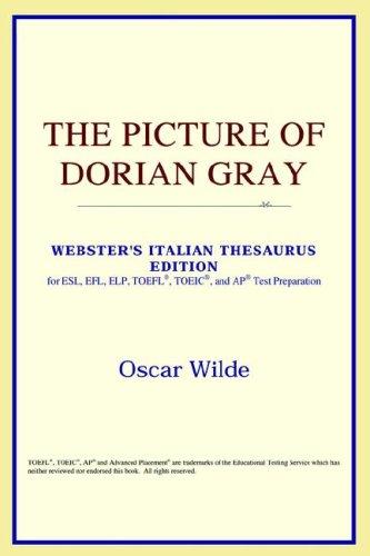 The Picture of Dorian Gray (Webster's Italian Thesaurus Edition) (Paperback, 2006, ICON Reference)