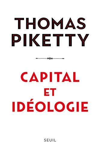 Capital et idéologie (French language, 2019, Éditions du Seuil)