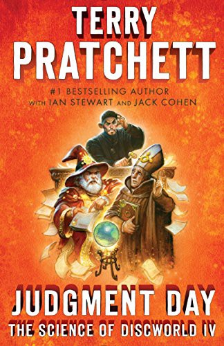 Judgment Day : Science of Discworld IV (Paperback, 2015, Anchor)