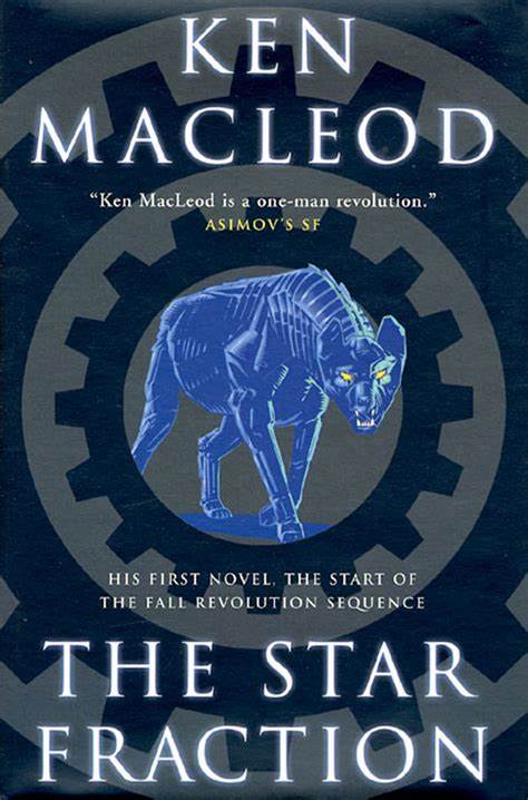 The Star Fraction (Fall Revolution) (2002, Tor Books)