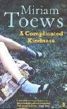 A Complicated Kindness (2005, Faber and Faber)