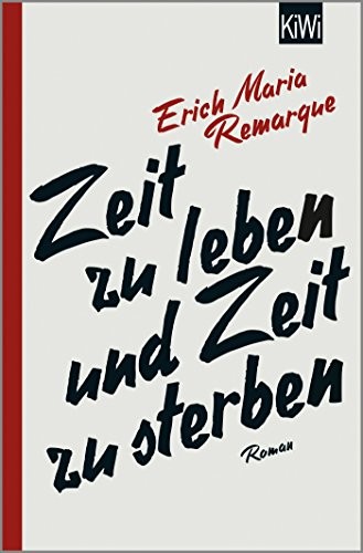 Zeit zu leben und Zeit zu sterben (Paperback, 2018, Kiepenheuer & Witsch GmbH)