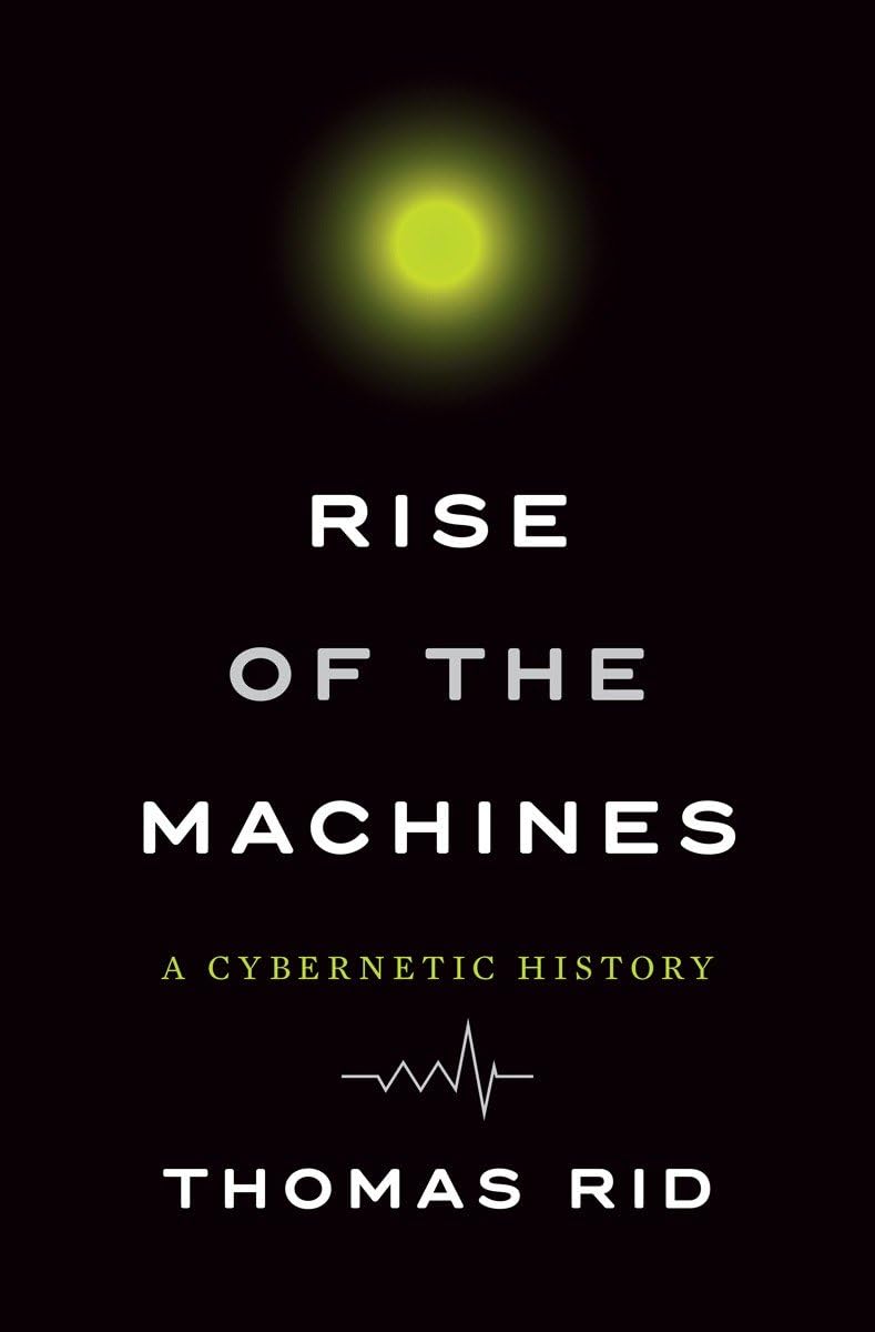 Rise of the Machines (2017, Norton & Company, Incorporated, W. W.)