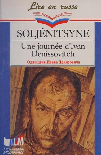 Odin denʹ Ivana Denisovicha (Russian language, 1994, Librairie générale française)