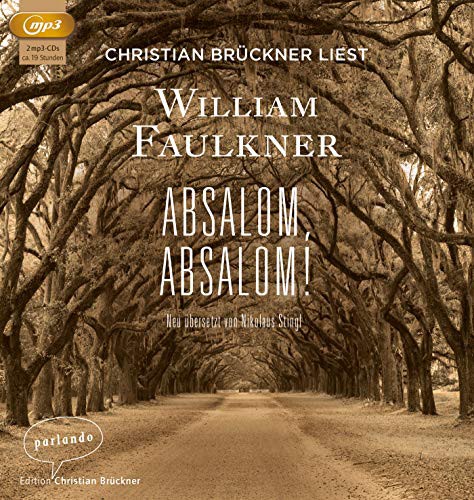 Absalom, Absalom! (AudiobookFormat, 2015, Parlando Verlag)