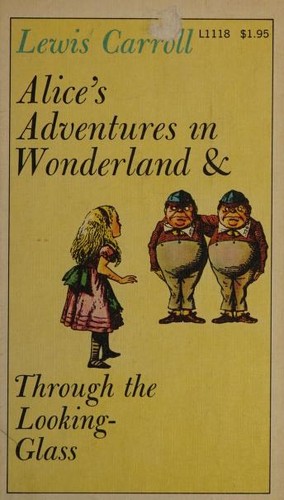 Alice's Adventures in Wonderland & Through the Looking Glass (Hardcover, 1960, New American Library)