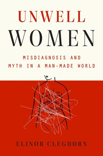 Unwell Women (EBook, 2021, Dutton Books)