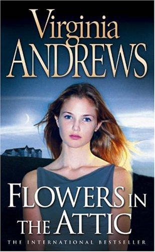 Flowers in the Attic (Dollanganger Family 1) (Paperback, 1979, HarperCollins Publishers Ltd)