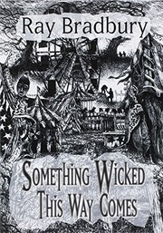 Something Wicked This Way Comes (signed slipcase) (Hardcover, 2015, PS Publishing)