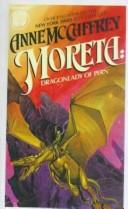 Moreta (Hardcover, 1999, Tandem Library)