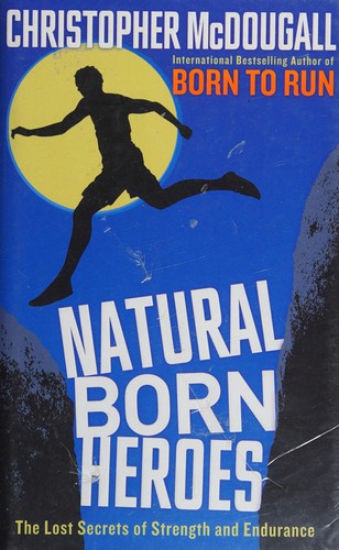 Natural born heroes (2014, Profile Books)