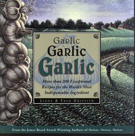 Garlic, garlic, garlic (1998, Houghton Mifflin)
