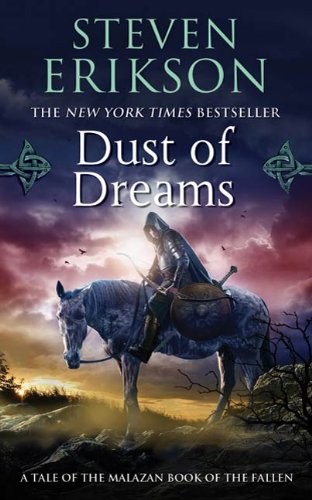 Dust of Dreams: Book Nine of The Malazan Book of the Fallen (2010, Tor Books)