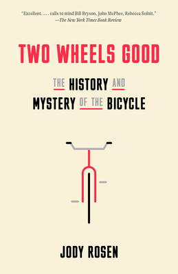 Two Wheels Good (Paperback, 2023, Crown Publishing Group, The)