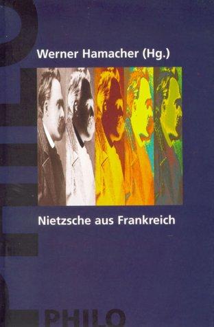Nietzsche aus Frankreich. (Paperback, German language, Philo Verlagsges.)