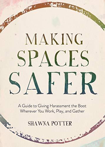 Making Spaces Safer (Hardcover, AK Press)