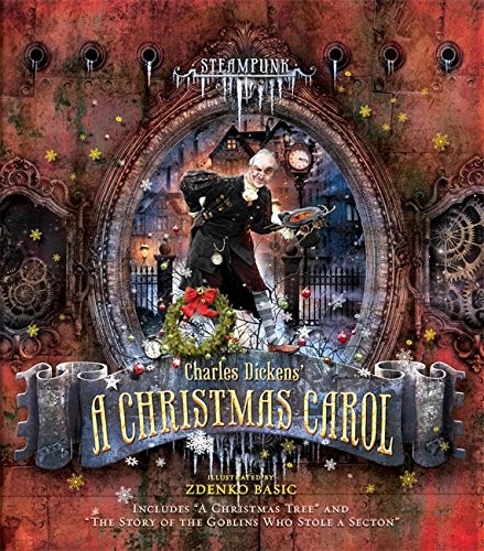 Steampunk: Charles Dickens A Christmas Carol (Steampunk Classics) (2014, Running Press Adult)