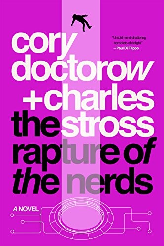 The Rapture of the Nerds (Paperback, 2018, Tor Books)