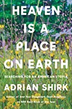 Heaven Is a Place on Earth (2022, Counterpoint Press)