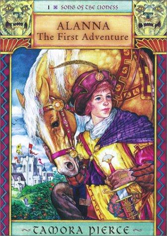 Alanna: The First Adventure (Hardcover, 2002, Atheneum)