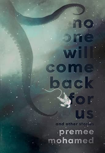 No One Will Come Back for Us (2023, Undertow Publications)