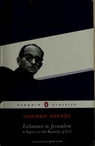 Eichmann in Jerusalem (2006, Penguin Books)