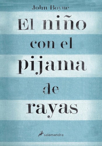 El niño con el pijama de rayas (2010, Salamandra)