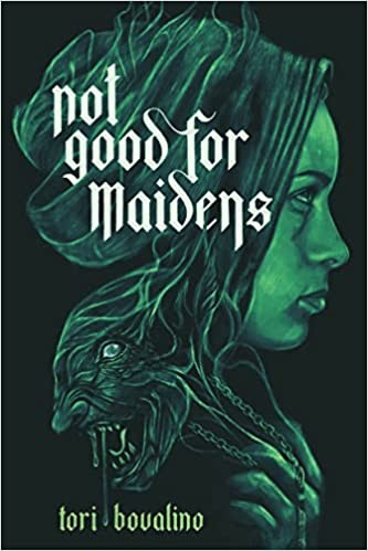 Not Good for Maidens (Hardcover, 2022, Page Street Publishing Company)