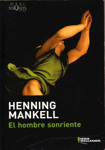 El hombre sonriente (Paperback, Spanish language, 2008, Tusquets Editores, S.A.)
